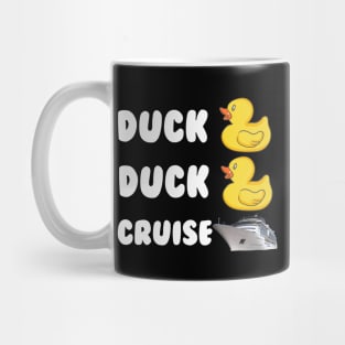 Duck Duck Cruise Mug